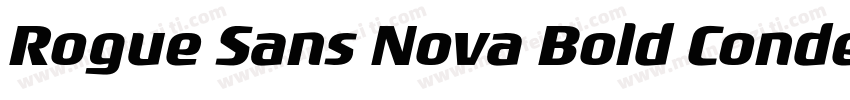 Rogue Sans Nova Bold Condensed Ital字体转换